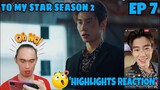 To My Star Season 2 - Episode 7 - Highlights Scene Reaction/Commentary 🇰🇷