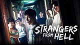 Strangers from hell EPISODE 9 (ENG SUB) [Hell Is Other People]