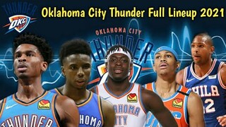 Oklahoma City Thunder Full Lineup 2021