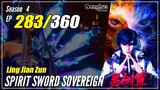 【Ling Jian Zun】 S4 EP 283 (383) - Spirit Sword Sovereign | Multisub - 1080P