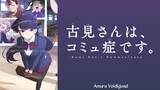 E 3 - Komi-san Can't Communicate S1 Episode 3 Sub Indo