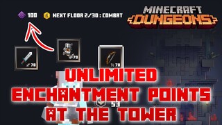 Unlimited Enchantment Point At The Tower, Max Enchantment At Floor 2! Minecraft Dungeons