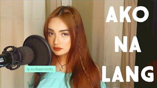 ako na lang cover - eurika