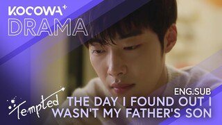 The day I found out I wasn't my father's son | Tempted EP17 | KOCOWA+