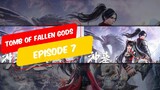 Tomb of Fallen Gods episode 7 sub indonesia