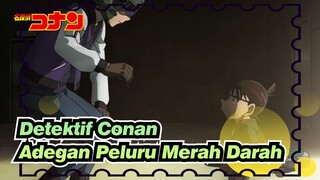 Detektif Conan | Peluru Merah Darah - Adegan Klasik (Sulih Suara Taiwan)