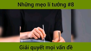 Những mẹo lí tưởng p8