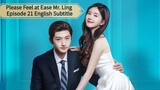 Please Feel at Ease Mr. Ling Episode 21