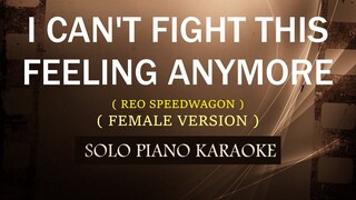 I CAN'T FIGHT THIS FEELING ANYMORE ) ( FEMALE VERSION ) ( REO SPEEDWAGON ) (COVER_CY)