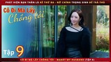 Cô Đi Mà Lấy Chồng Tôi tập 9 - Review phim Marry my Husband 9 - Review thuê