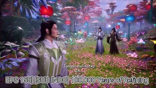 INDO 100.000 Years of Refining Eps 158 Sub Auratail HD