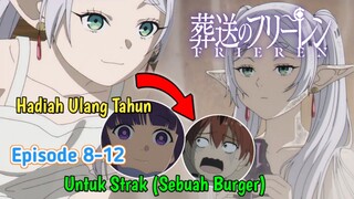 Freiren Beraksi!! || Sousou No Freiren // Episode 8-12 [Rekap]>>>