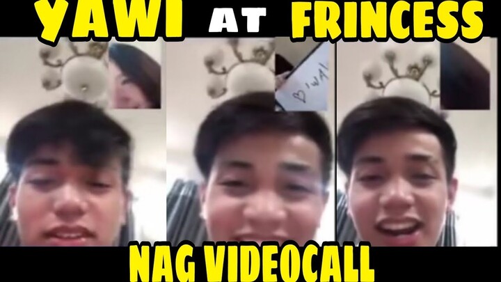 Yawi ant Frincess nag Video Call | Kilig Moments