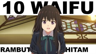 10 WAIFU RAMBUT HITAM PART 1