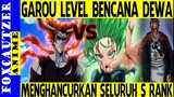 Gokil ! Garou Level Bencana Dewa VS Seluruh S Rank Hero ( One Punch Man )