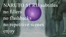 Naruto S1 all series no fillers and flashbacks RU subtitles Arc 16 128-135 The Final !