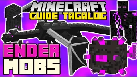 Part 9: Ender Mobs | Minecraft Guide Tagalog