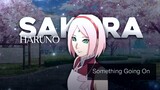 Sakura Haruno - Something Going On [AMV]