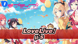 [LoveLive!] Untuk Kamu Yang Masih Cinta μ's_1