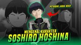 Mari Mengenal Karakter SOSHIRO HOSHINA!!!