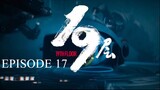 [Chinese Drama] 19th Floor | Episode 17 | ENG SUB