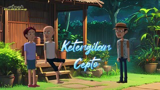 Ketengilan Cepto - Animasi Anak Kampung