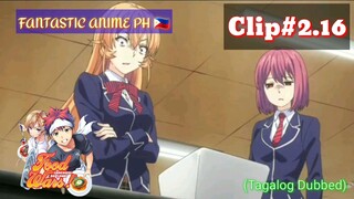 Food War: Shokugeki Soma: Episode02 | Clip2.16 (Tagalog Dubbed)