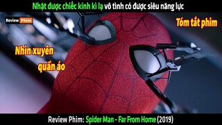 Nhặt được chiếc kính kì lạ vô tình có được siêu năng lực - tóm tắt phim Spider Man: Far From Home