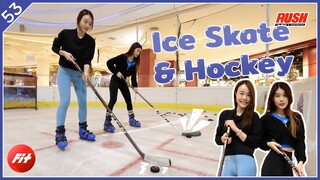 Ice Skate & Ice Hockey หนาวๆ เล่นสนุก ไม่มีเบื่อ | Fit | EP.53
