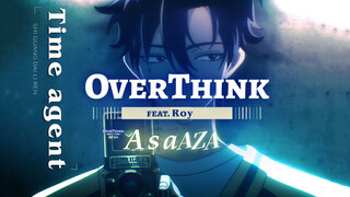 [ดนตรี] คัฟเวอร์ EDเรื่องข้ามเวลาพิชิตภารกิจ【OverThink】