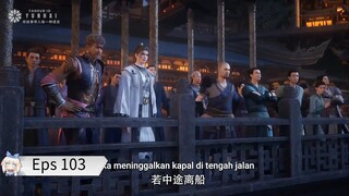 Shrouding The Heavens Eps 103 Sub Indo