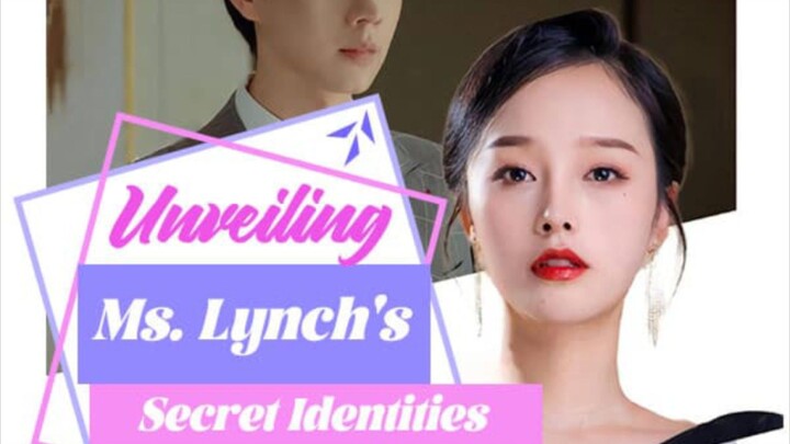 EP 81-83 Unveiling Ms. Lynch's Secret Identities