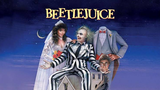 Beetlejuice (Fantasy Comedy)