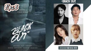 Black Out (2024) Eps.8 SUB INDO