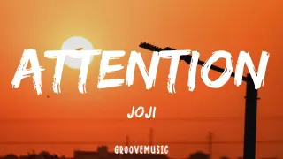 Joji - ATTENTION (Lyrics)