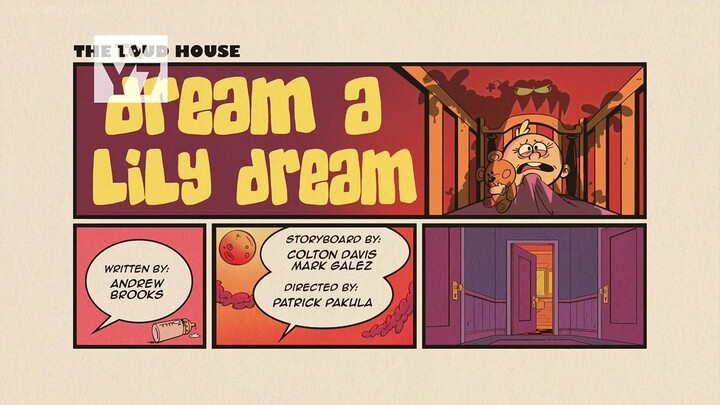 The Loud House Season 5 Episode 33: Dream a Lily dream