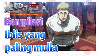 [Attack on Titan] Kompilasi | Iblis yang paling mulia