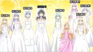 MC Anime HAREM ini menjadikan 9 wanitanya ISTRI!!