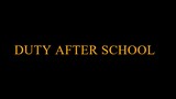 Duty After School Episode 3