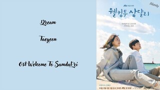 Taeyeon - Dream [Ost Welcome to Samdal'ri] (Romanized Lyrics)