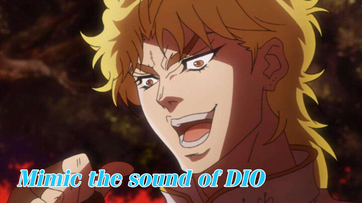 [MAD]Teach you to make the sound of DIO|<JoJo's Bizarre Adventure>