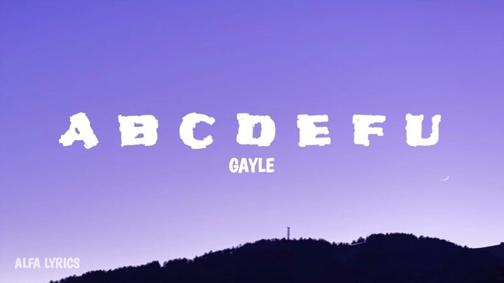 abcdefu - GAYLE (Lyrics)