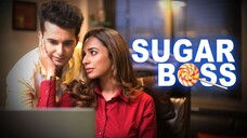 SUGAR BOSS | Short Film | Be Safe