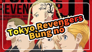 Sự bùng nổ !!! Tokyo Revengers