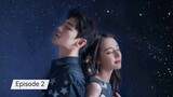 You Are My Glory Episode 2 English Sub