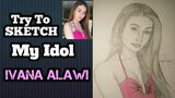 Try to SKETCH my Idol Ivana Alawi . sketching charcoal  #IvanaAlawi