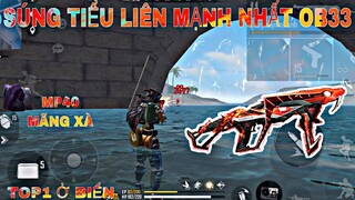 [Free Fire] Solo Squad, Sức Mạnh Cực Khủng Khiếp Của MP40 Ob33, Súng Tiểu Liên Mạnh Nhất Hiện Tại?