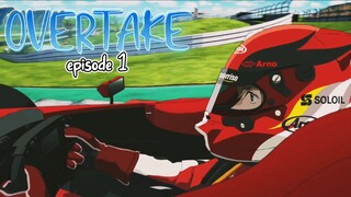 OVERTAKE season 1 ep1