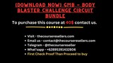 [Download Now] GMB - Body Blaster Challenge Circuit Bundle
