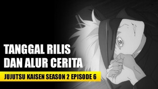 ARC INSIDEN SHIBUYA DIMULAI!! Tanggal Rilis dan Alur Cerita Jujutsu Kaisen Season 2 Episode 6